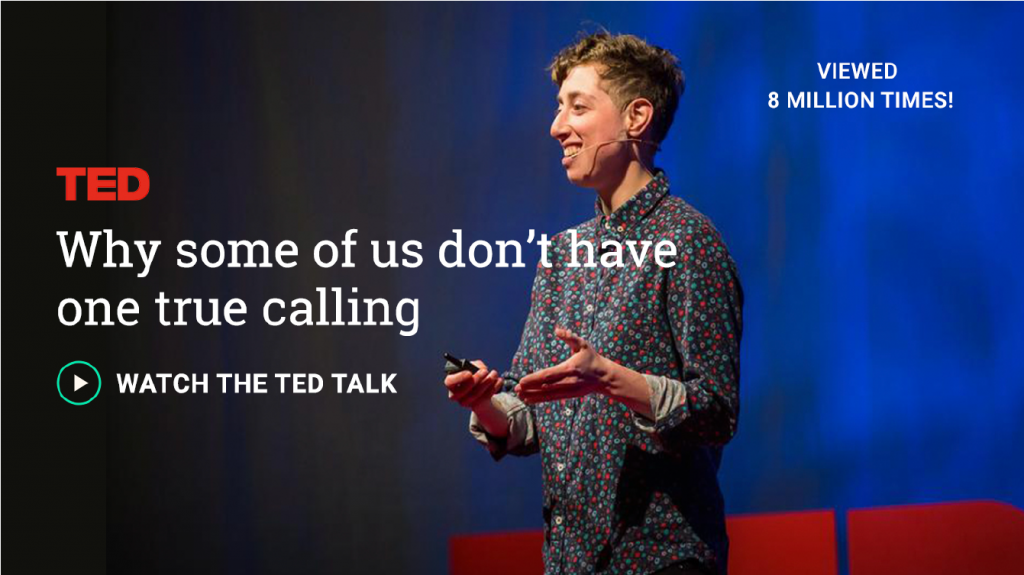 TED Talk: Why some of us don't have one true calling